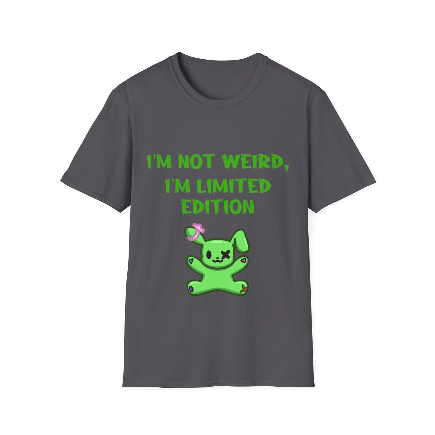 I'm Not Weird I'm Limited Edition T Shirt