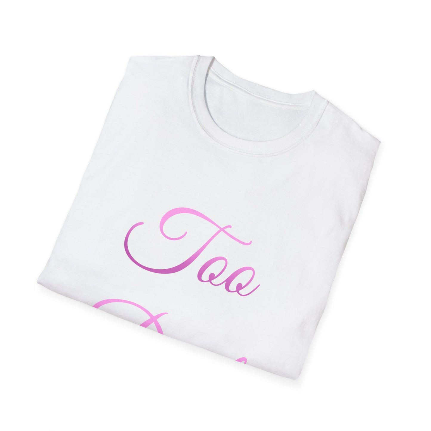 Too Deal T Shirt