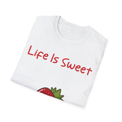 Life Is Sweet T Shirt