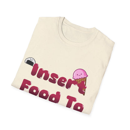 Funny Food T Shirt Insert Food To Begin