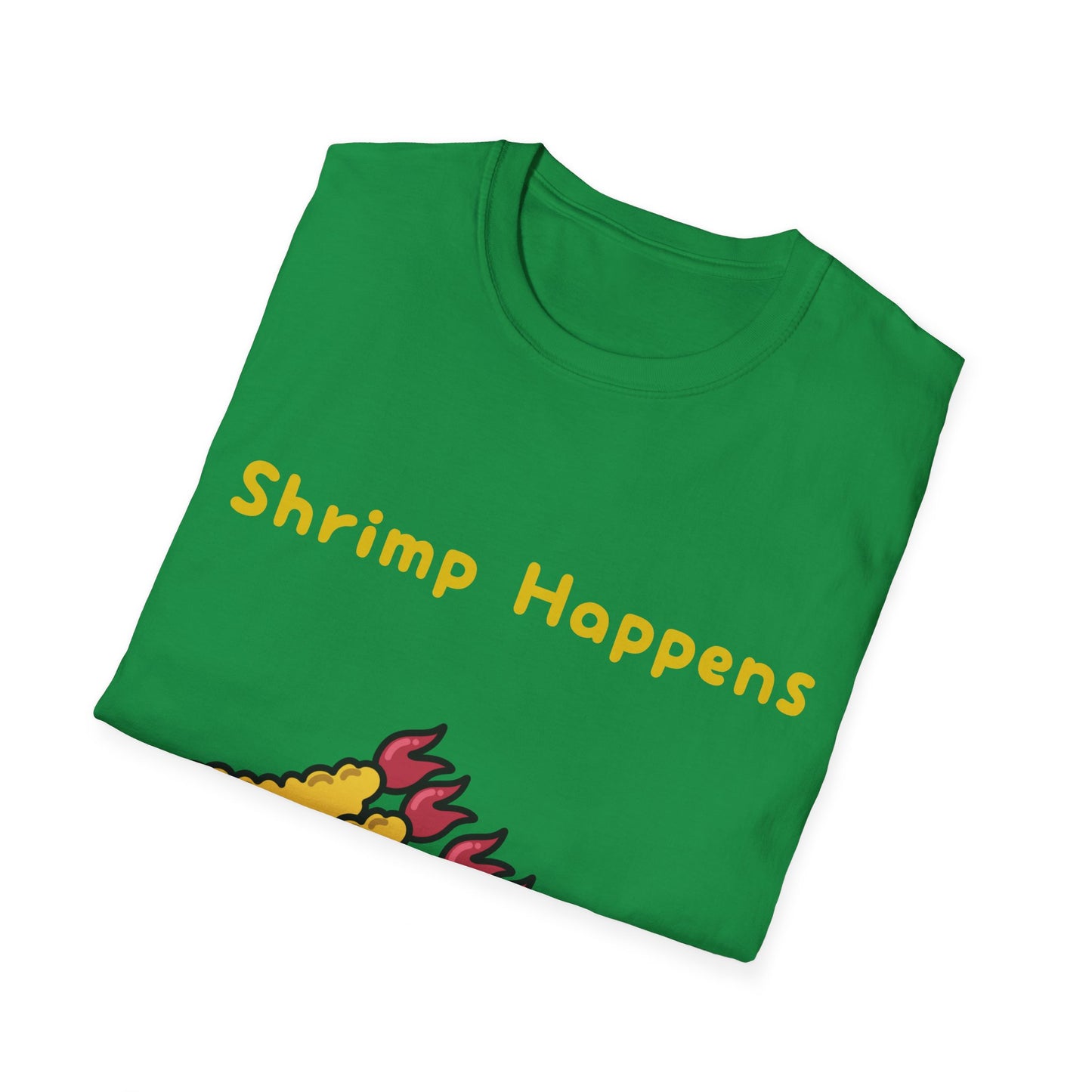 Shrimp Happens T Shirts