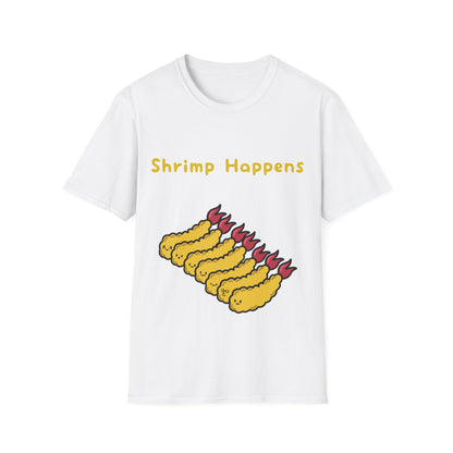 Shrimp Happens T Shirts