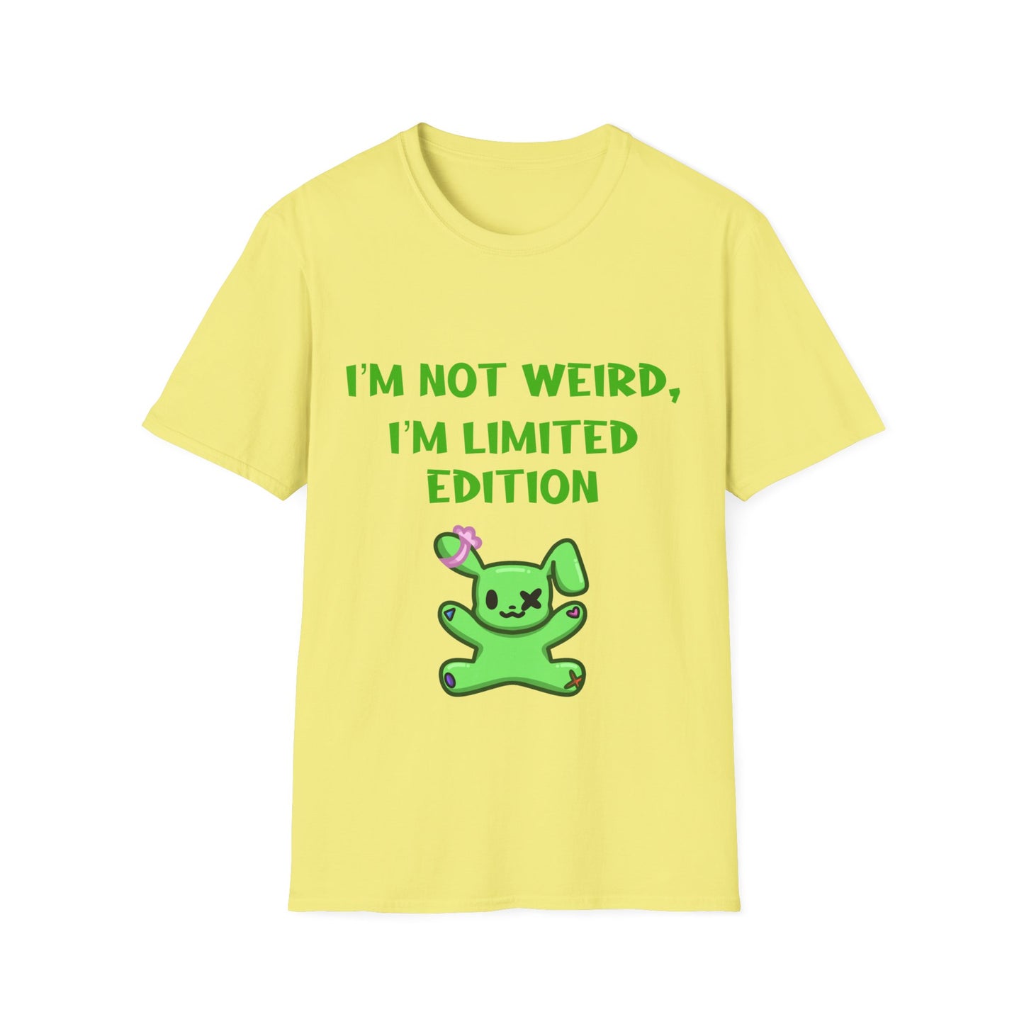 I'm Not Weird I'm Limited Edition T Shirt