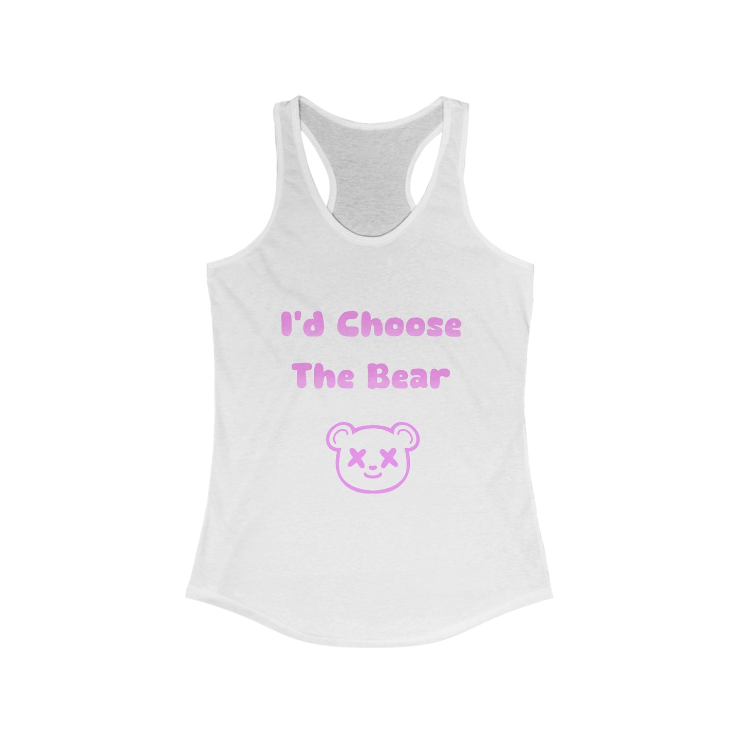 I'd Choose The Bear Tank Top