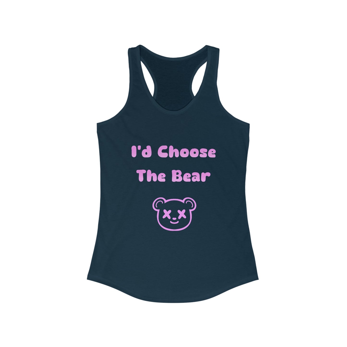 I'd Choose The Bear Tank Top