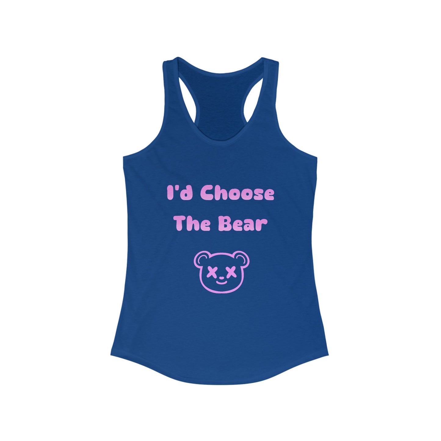 I'd Choose The Bear Tank Top