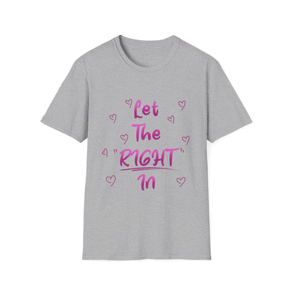 Let The Right In T Shirt