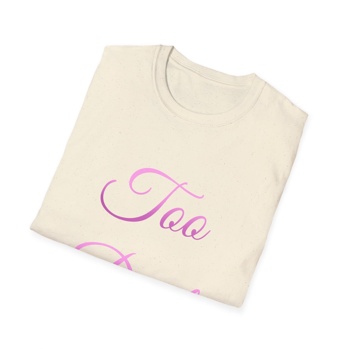 Too Deal T Shirt