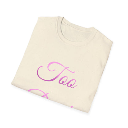 Too Deal T Shirt