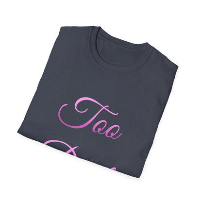 Too Deal T Shirt