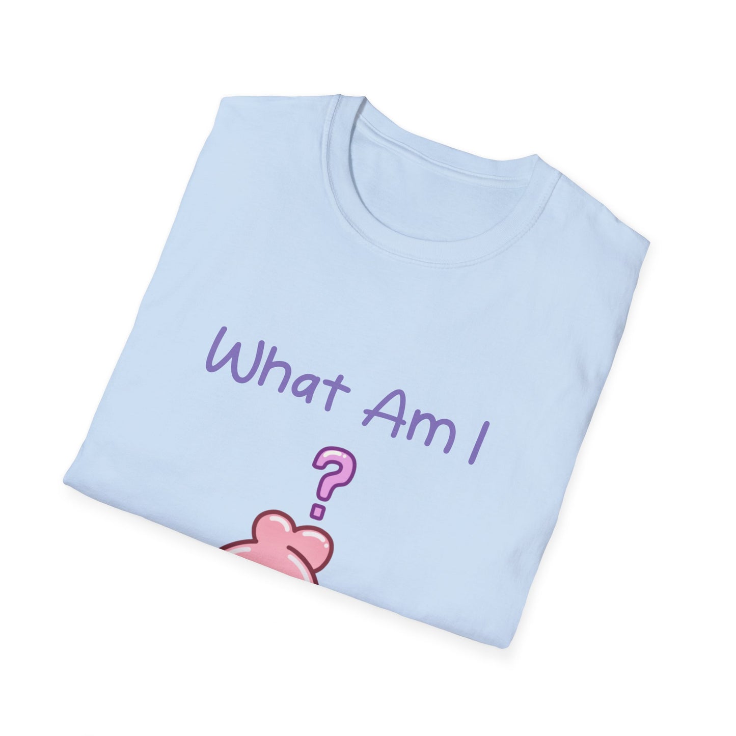 What Am I Doing T Shirt