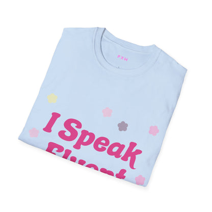 I Speak Fluent Sarcasm T Shirt