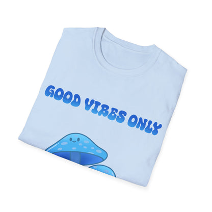 Good Vibes Only T Shirt